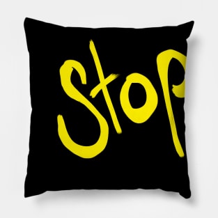 STOP Pillow