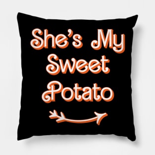 Thanksgiving Matching Couple She's My Sweet Potato I Yam Set Pillow