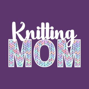 Best Knitting Mom Ever T-Shirt