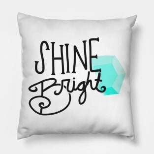 Shine Bright Pillow