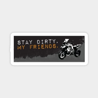 Stay Dirty BMW 1250 Magnet