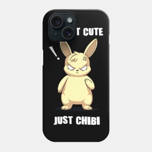 I'm Not Cute Just Chibi Angry Bunny Anime Phone Case