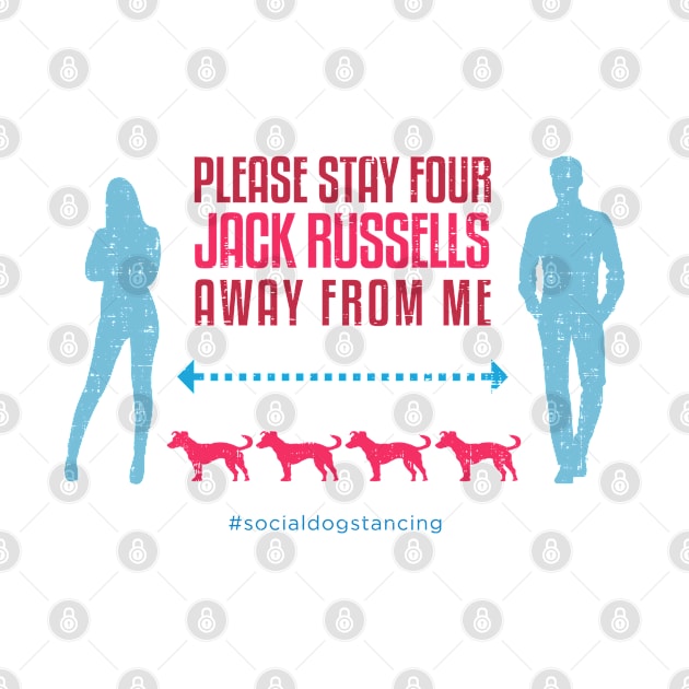 Jack Russell Social Distancing Guide by Rumble Dog Tees