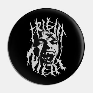 Fright Night, Retro Horror, (Black & White Version) Pin