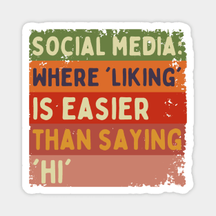 Sarcasm on Social Media - Truth with a Twist - Retro Style Magnet