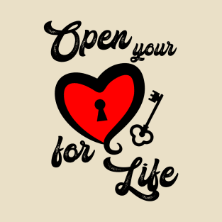 T-shirt Open your heart for life T-Shirt