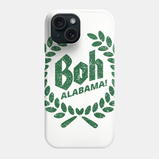 Green Boh Alabama! Phone Case by one-mouse