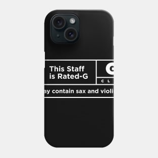 This Staff is Rated G - Funny Musician Phone Case