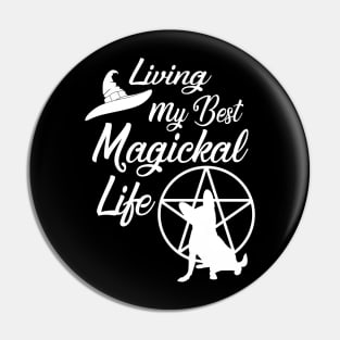 Living My Best Magickal Witchy and Chihuahua Life Cheeky Witch® Pin