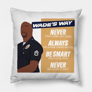 The Rookie Wades Way Pillow