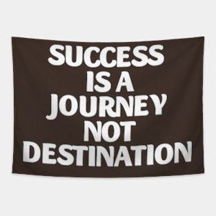 success is a journey not destination Tapestry