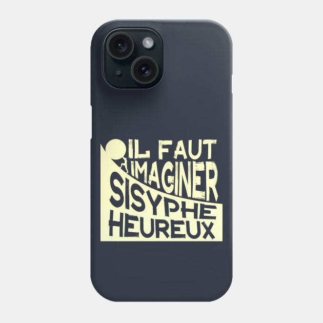 Albert Camus: il faut imaginer sisyphe heureux ( le mythe de sisyphe ) Phone Case by artbleed