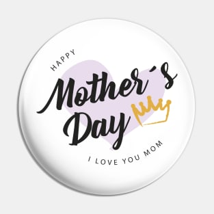 Happy Mother's Day Pin