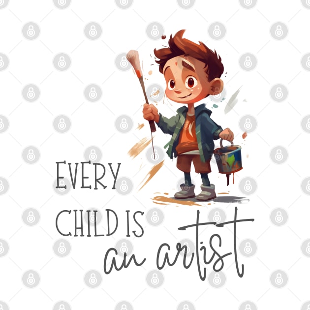 Every Child is an Artist - Painter Boy by Fenay-Designs