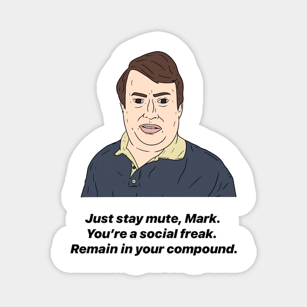 MARK CORRIGAN | SOCIAL FREAK Magnet by tommytyrer