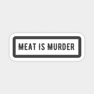 Meat Is Murder Magnet