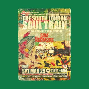 POSTER TOUR - SOUL TRAIN THE SOUTH LONDON 123 T-Shirt