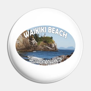 Waikiki Beach Washington Cape Disappointment Pin