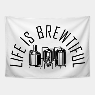 Life Is Brewtiful Tapestry