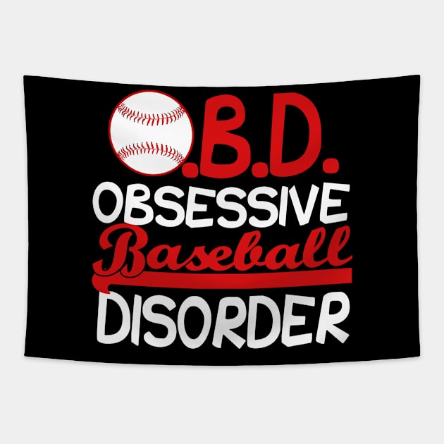 Funny Obsessive Baseball Disorder Tapestry by epiclovedesigns