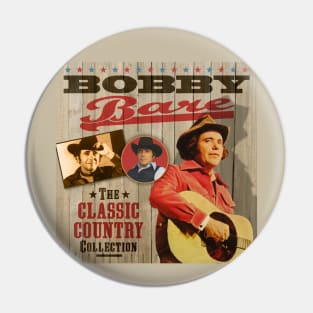 Bobby Bare - The Classic Country Collection Pin