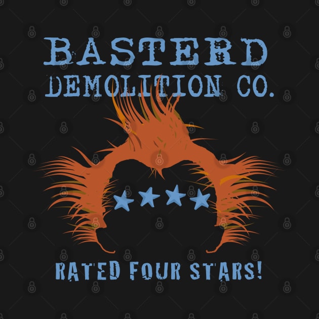 Basterd Demolition Company by GeekGiftGallery