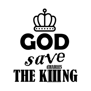 God save the King T-Shirt