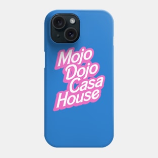 Mojo Dojo Casa House Phone Case