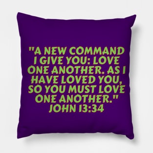 Bible Verse John 13:34 Pillow