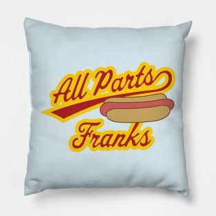 All Parts Franks Pillow