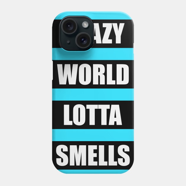 Crazy World Phone Case by randamuART