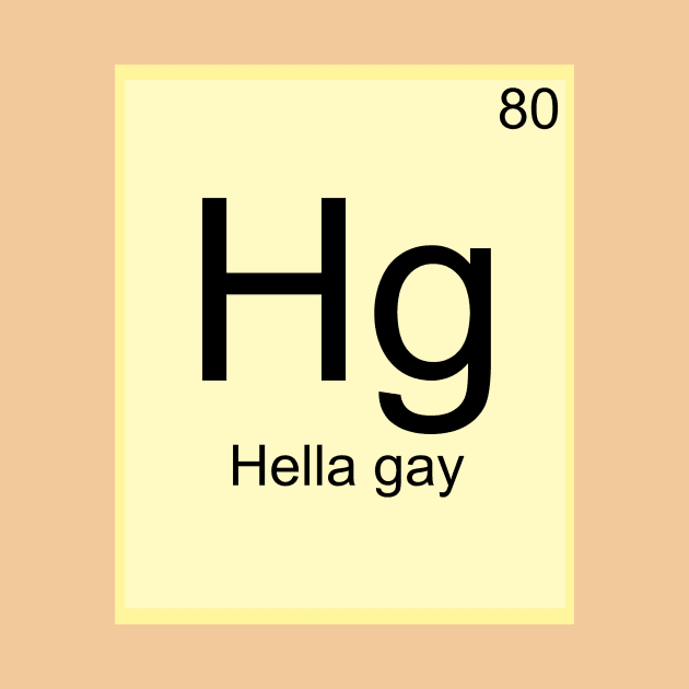 Hella Gay Element by Bumblebi