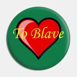 To Blave (Yellow) Pin