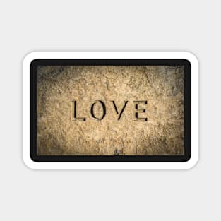 Love Chiseled Into Rock Magnet