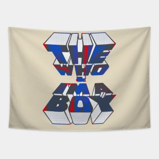 Im a Boy the Who Tapestry