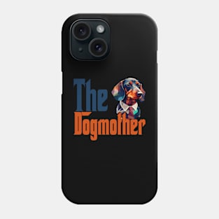 Dachshund Dog Mom Dogmother Dogs Mommy Rottie Phone Case