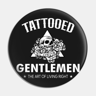 Tattooed gentleman Pin
