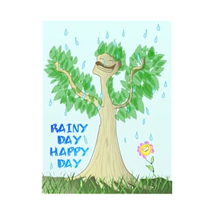 Rainy day happy day T-Shirt