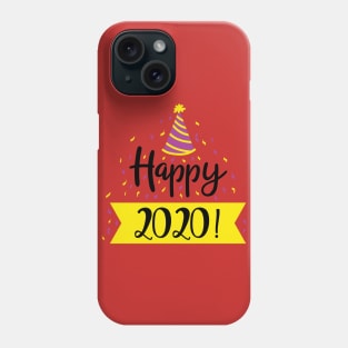 Happy 2020 Phone Case