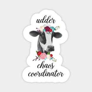 Udder Chaos Coordinator Cow Heifer Magnet