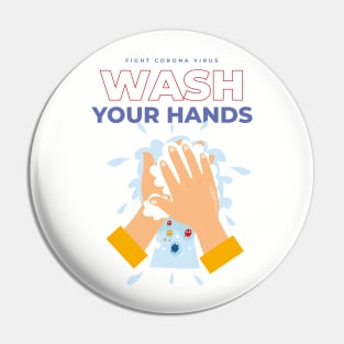 Wash Your Hands Pin