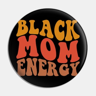 Black Mom Energy Pin