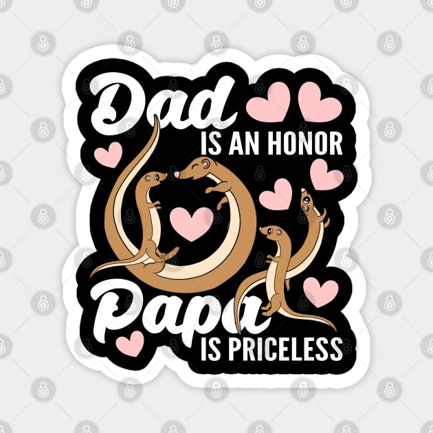 Being Dad Is An Honor Being Papa Is Priceless Otter Outfit Magnet by alcoshirts