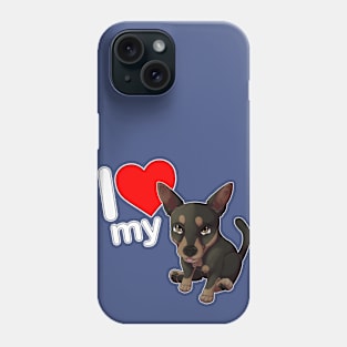 I love my chihuahua - black&tan Phone Case