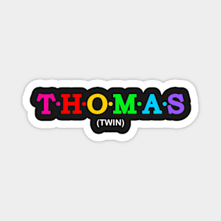 Thomas - Twin. Magnet