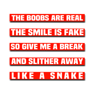 The Boobs Are Real T-Shirt