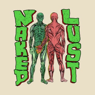Skinned naked lust T-Shirt