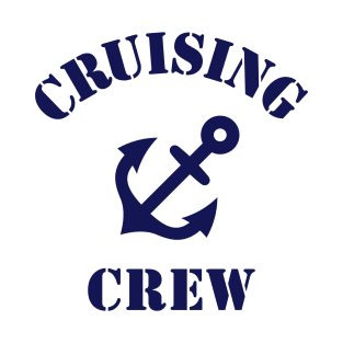 Cruising Crew (Crew Complement / Anchor / Navy) T-Shirt