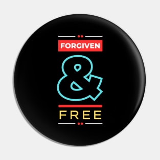 Forgiven And Free | Christian Pin