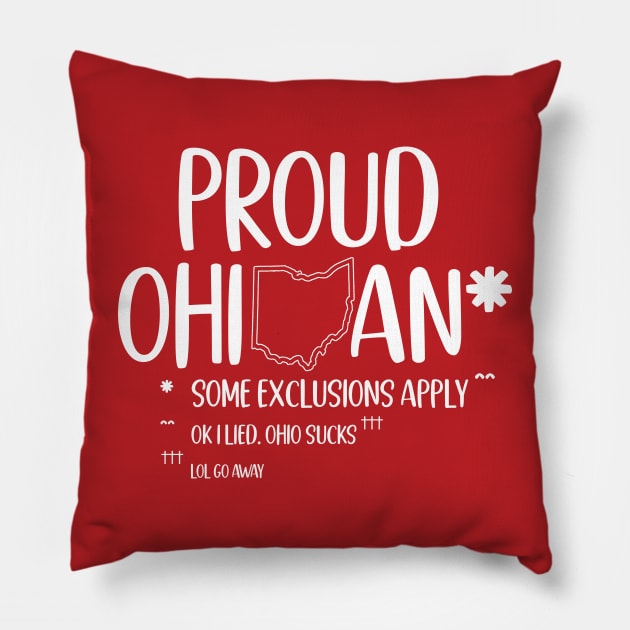 Proud Ohioan | Funny Ohio Pillow by nonbeenarydesigns